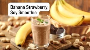 Banana Strawberry Soy Smoothie